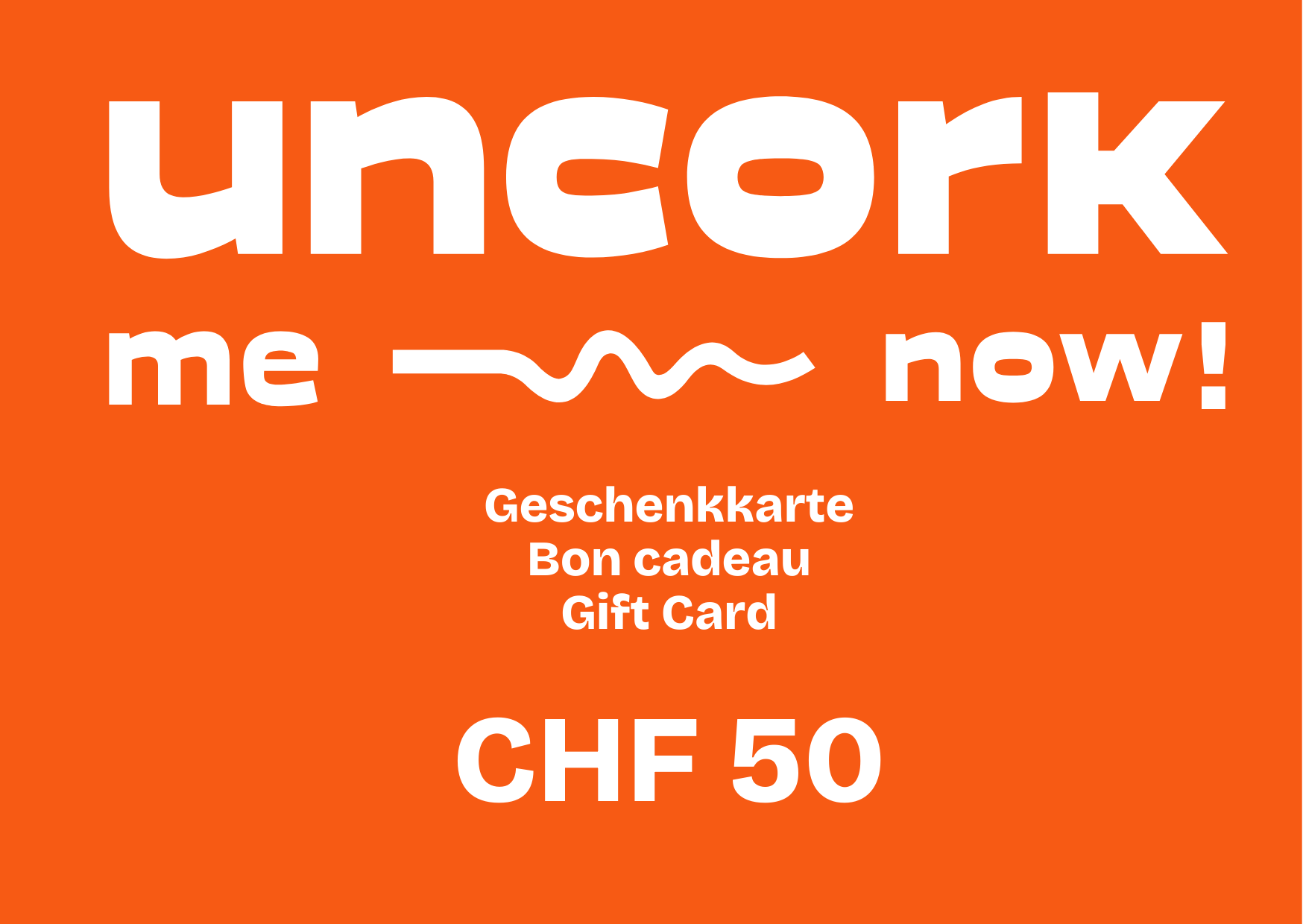 uncorkme-now! Geschenkkarte CHF 50 – Geschenkkarte